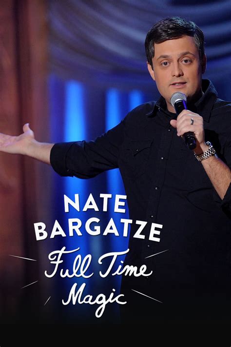 Full Time Magic with Nate Bargatze: An Enchanting Evening